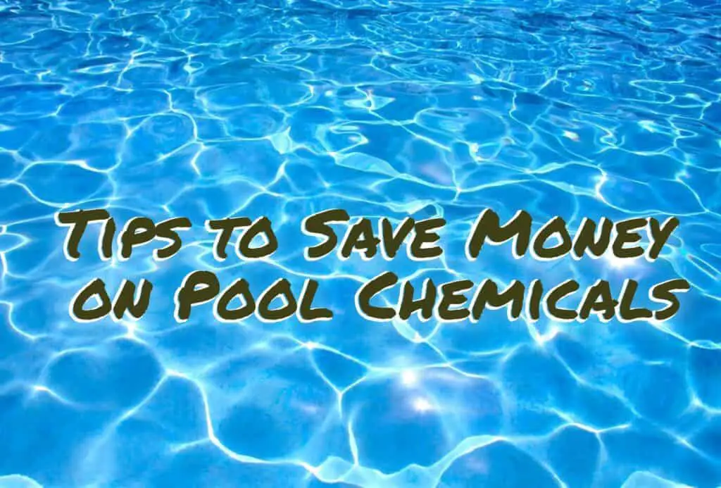 How to save money on monthly pool chemicals.